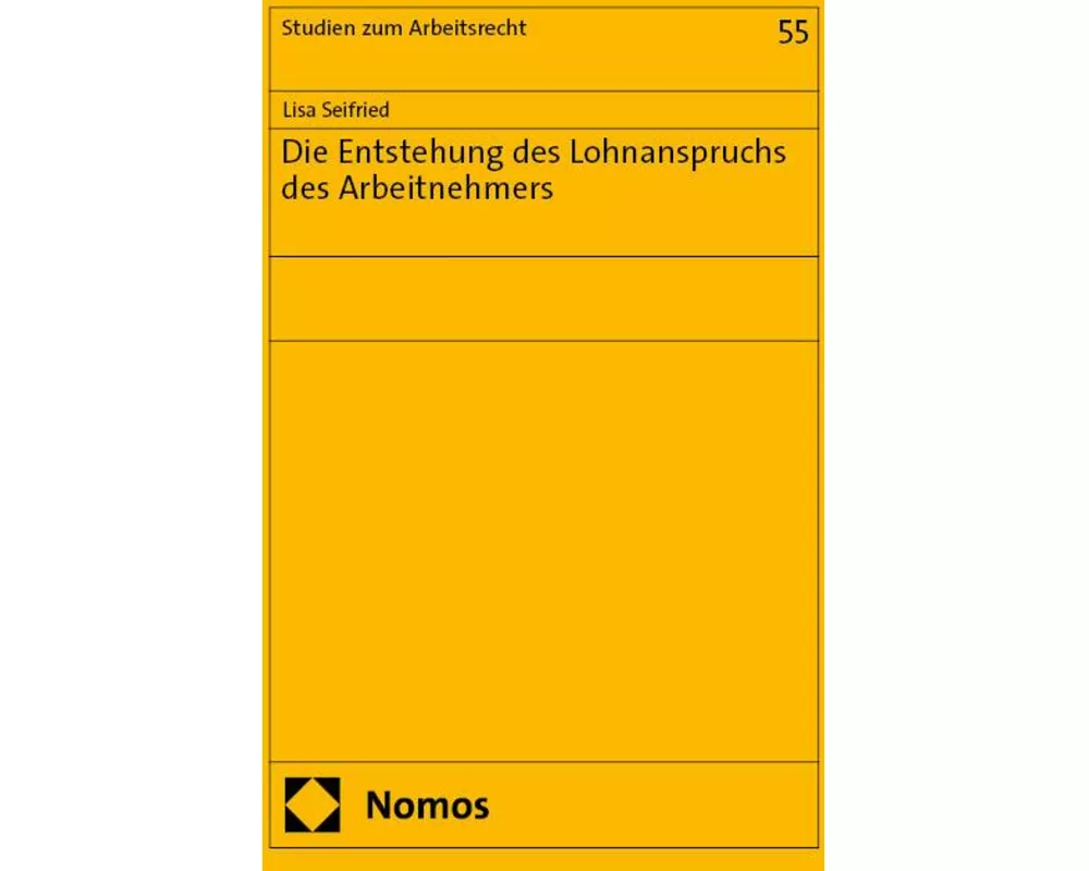 Die Entstehung des Lohnanspruchs des Arbeitnehmers