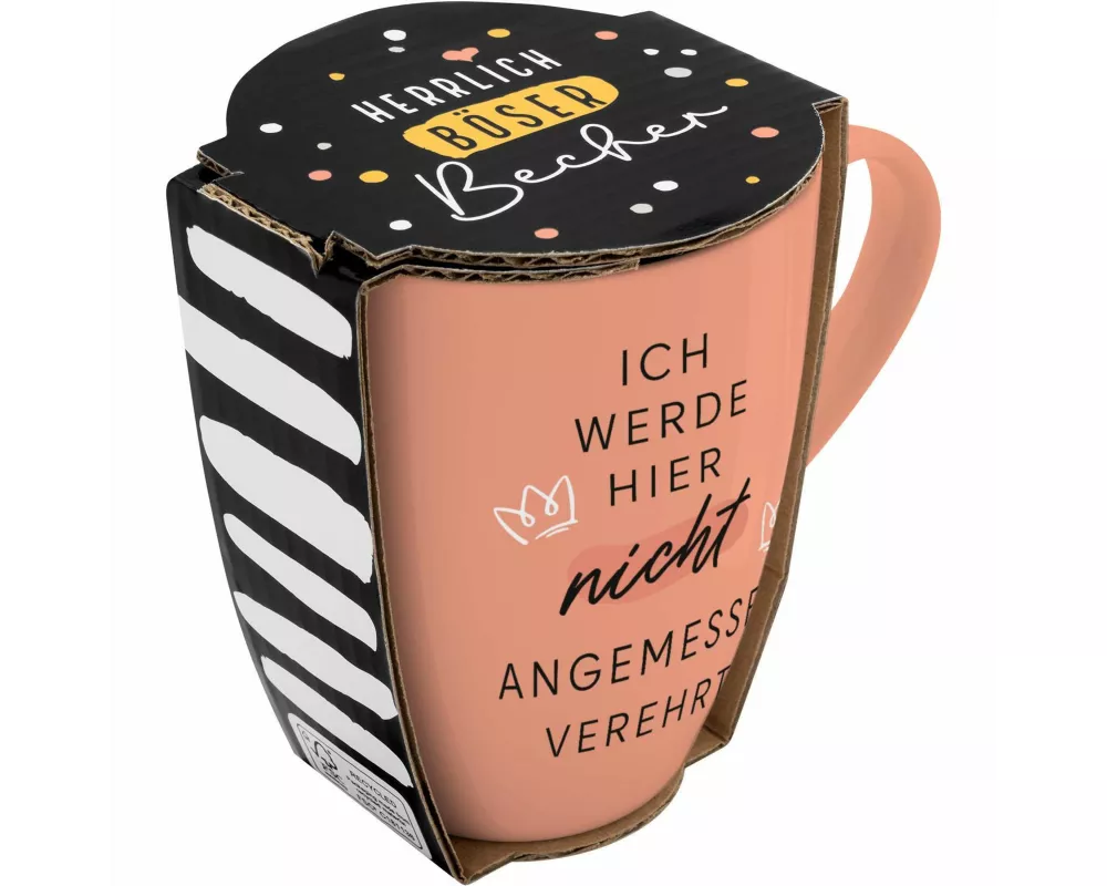 Tasse mit Motivdruck "Ich werde hier nicht angemessen verehrt!", mit Banderole