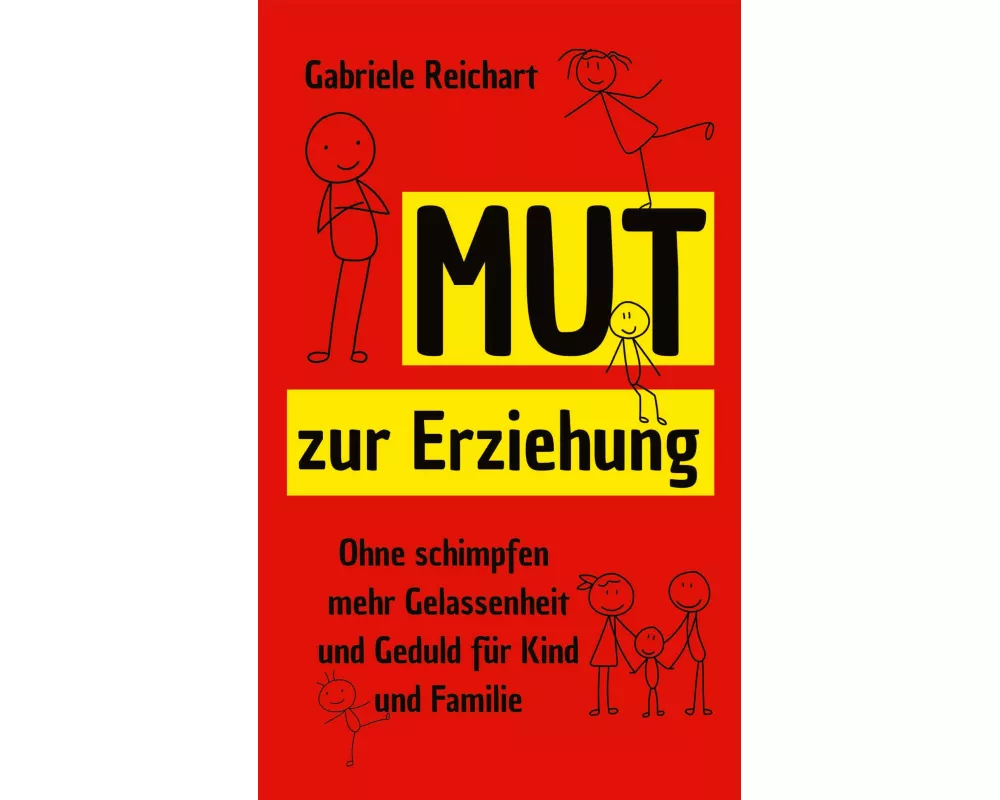 Mut zur Erziehung