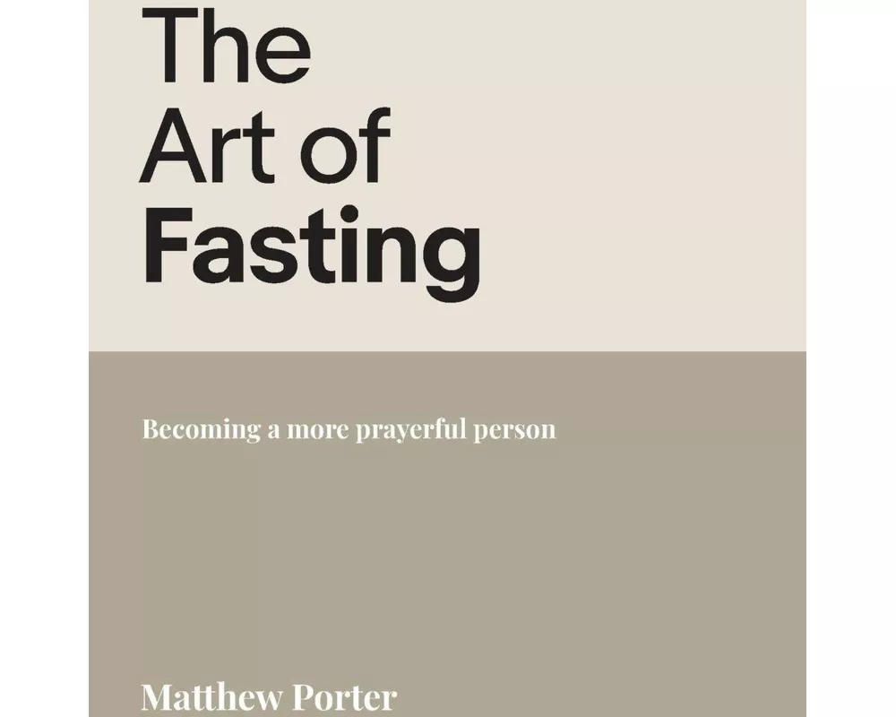The Art of Fasting