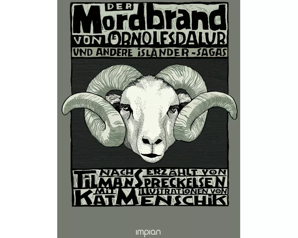 Der Mordbrand von Örnolfsdalur und andere Isländer-Sagas