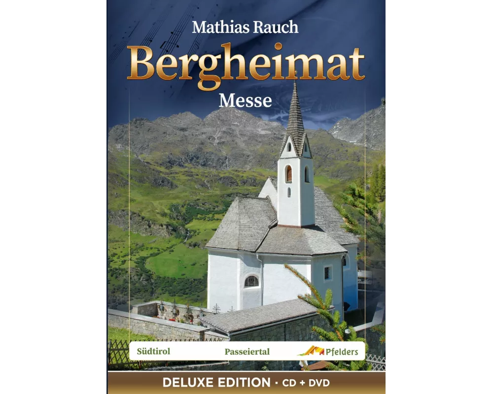 Bergheimat Messe - Deluxe Edition CD+DVD