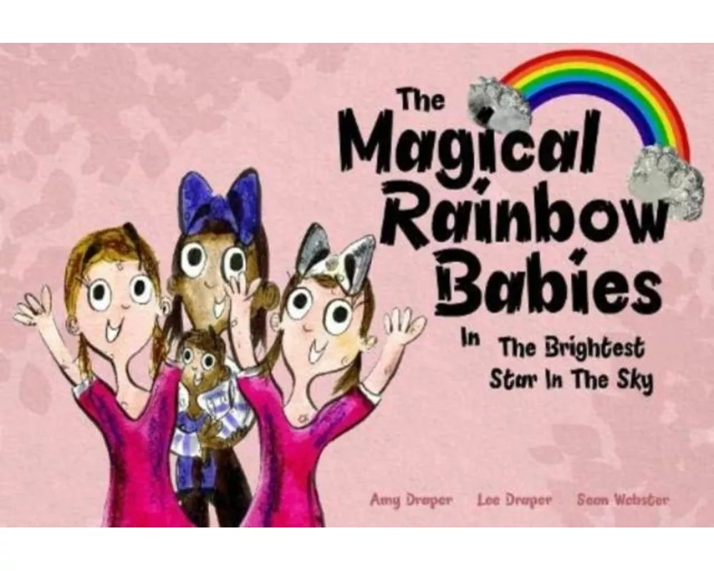 The Magical Rainbow Babies