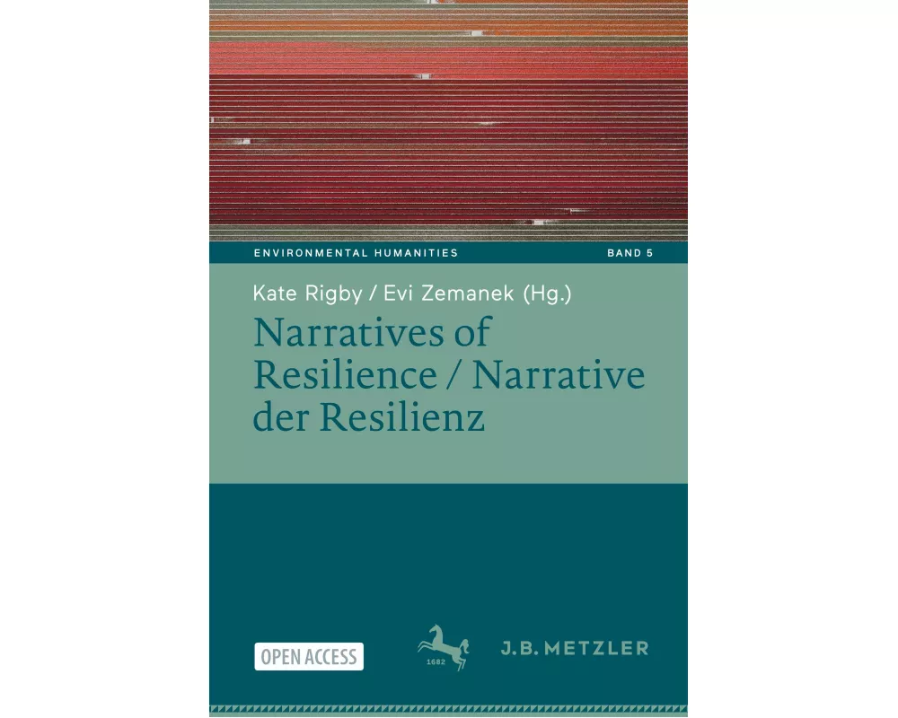 Narratives of Resilience / Narrative der Resilienz