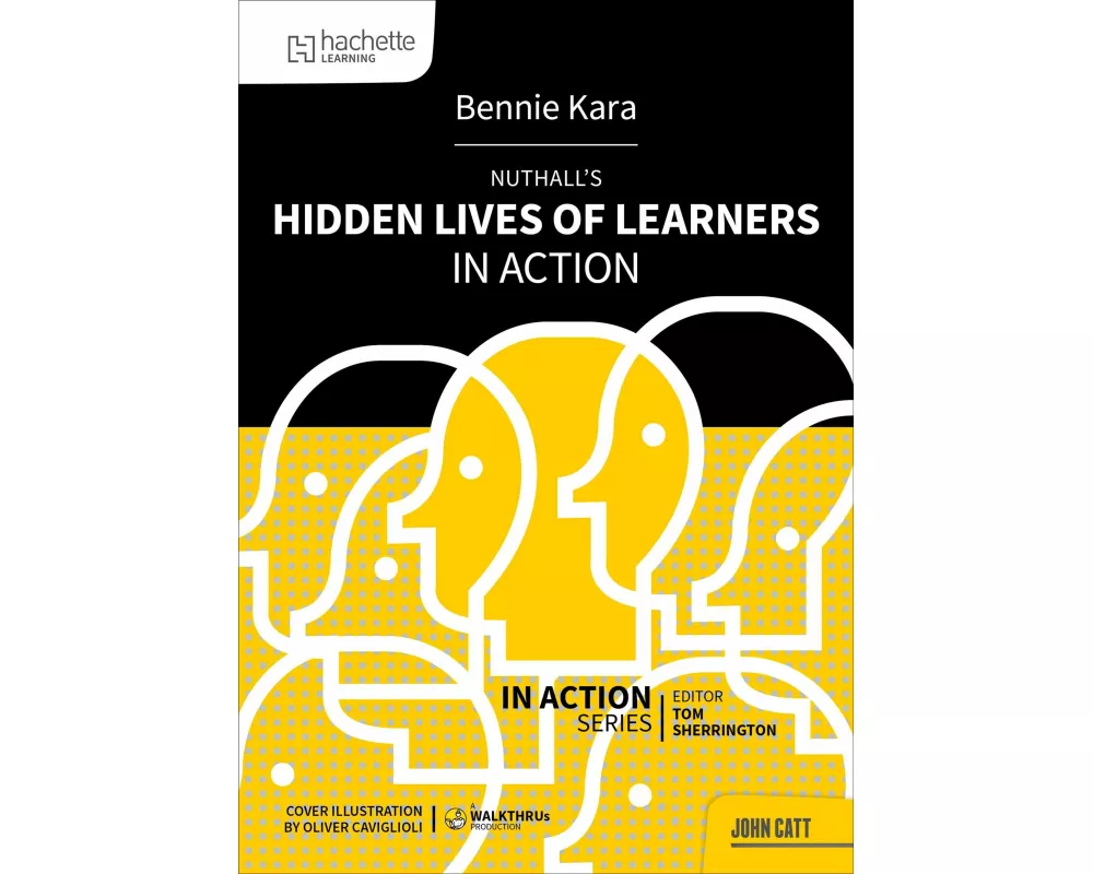 Nuthall's Hidden Lives of Learners in Action