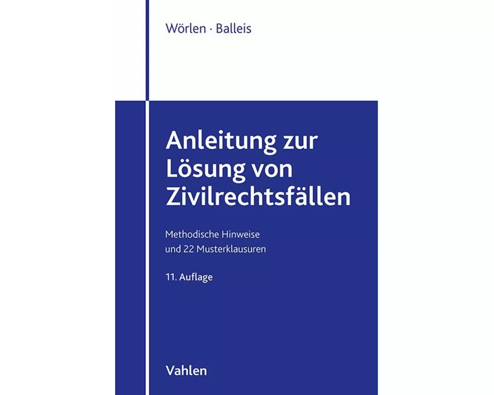 Anleitung zur Lösung von Zivilrechtsfällen