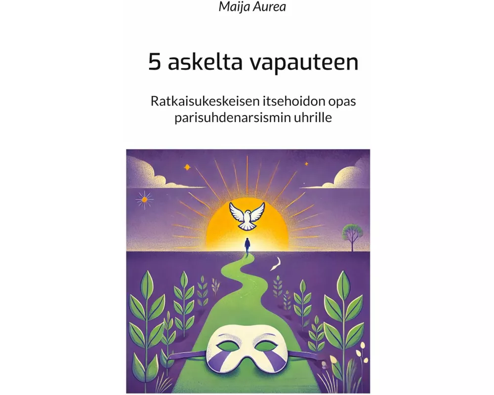 5 askelta vapauteen