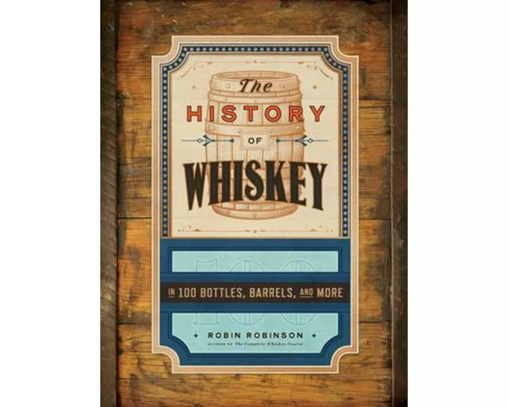 The History of Whiskey