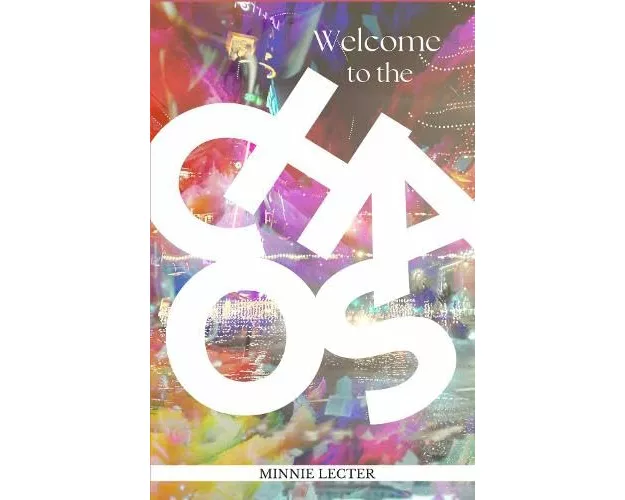 Welcome to the Chaos