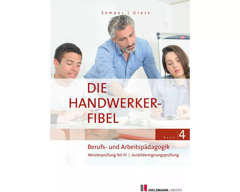 Die Handwerker-Fibel, Band 4
