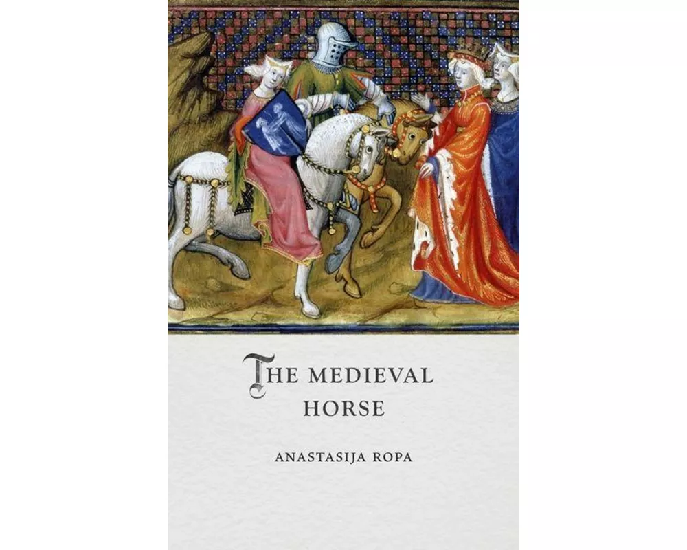 The Medieval Horse