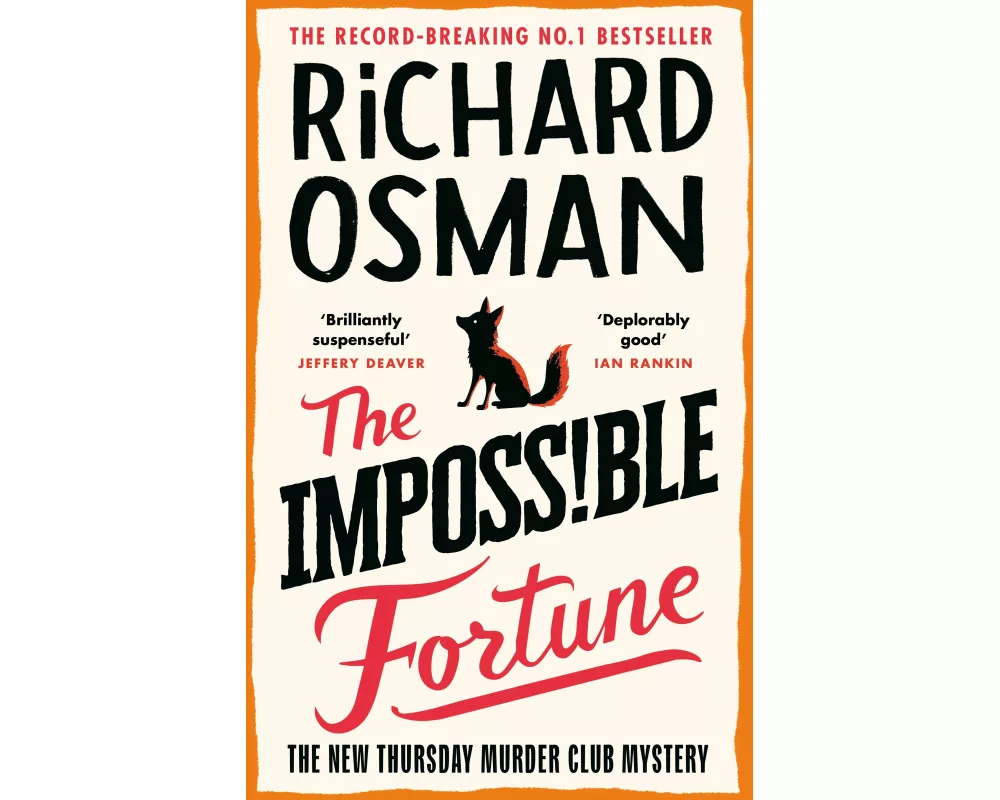 The Impossible Fortune