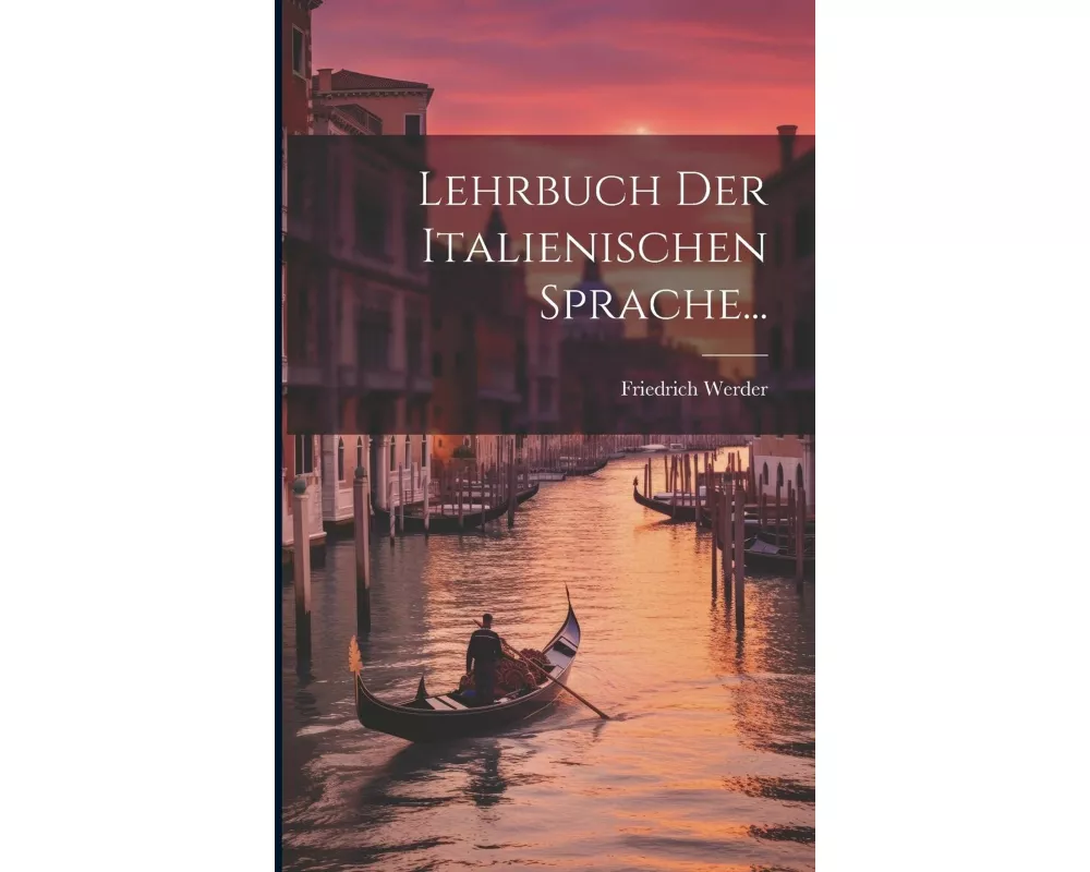 Lehrbuch Der Italienischen Sprache