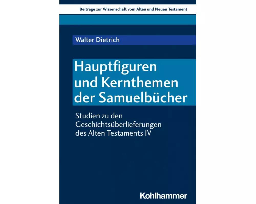Hauptfiguren und Kernthemen der Samuelbücher