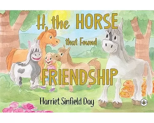 H the Horse that Found Friendship