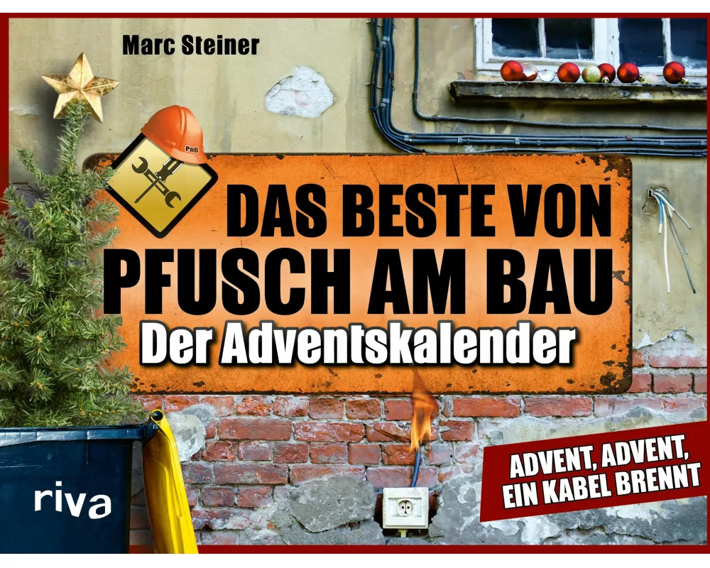 Das Beste von Pfusch am Bau – Der Adventskalender