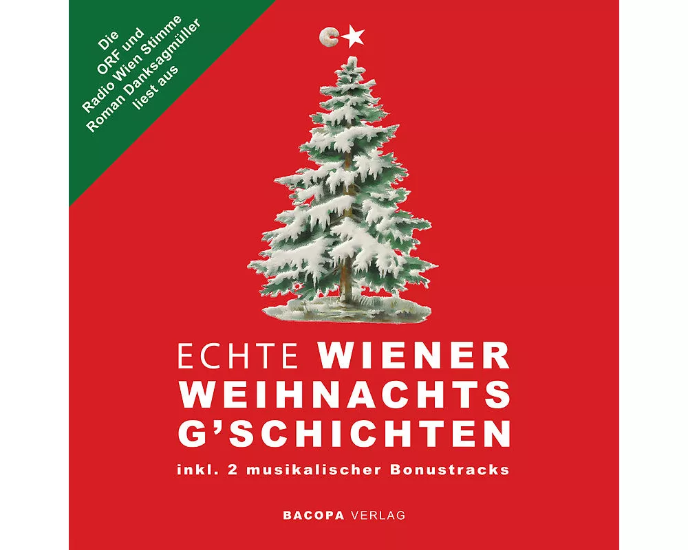 Hörbuch. Die ORF und Radio Wien Stimme Roman Danksagmüller liest aus Echte Wiener Weihnachtsg`schichten