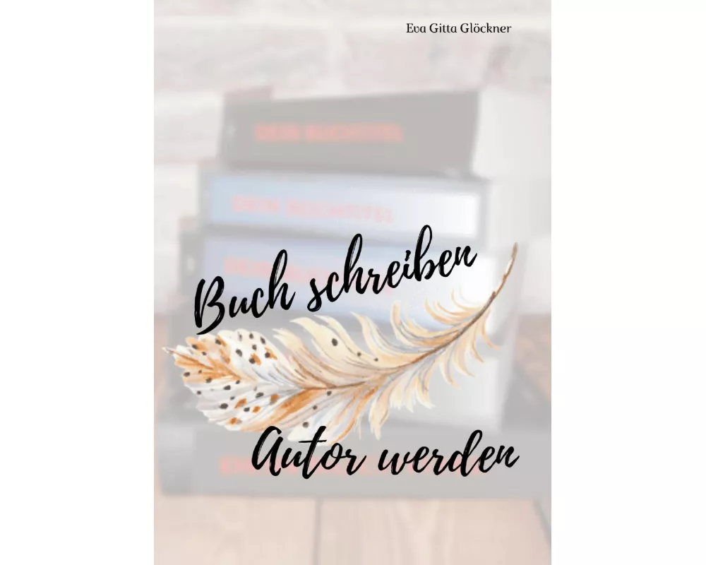 Buch schreiben Autor werden