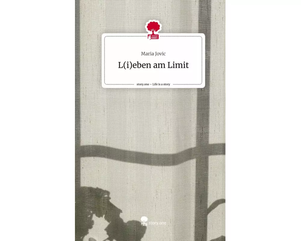 L(i)eben am Limit. Life is a Story - story.one