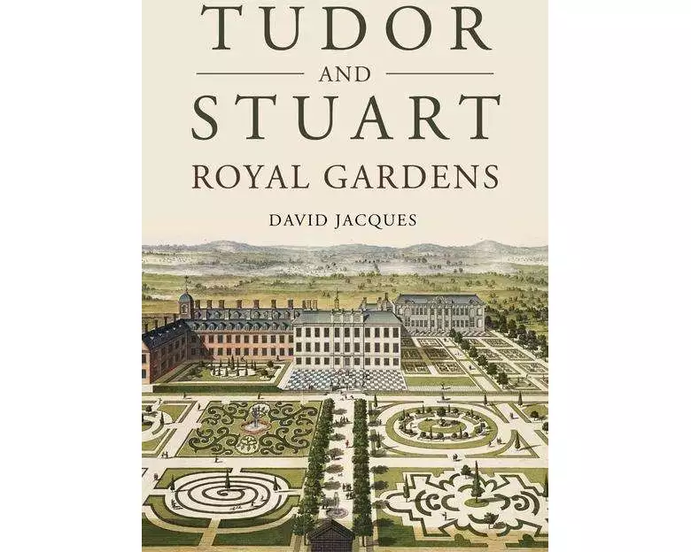 Tudor and Stuart Royal Gardens