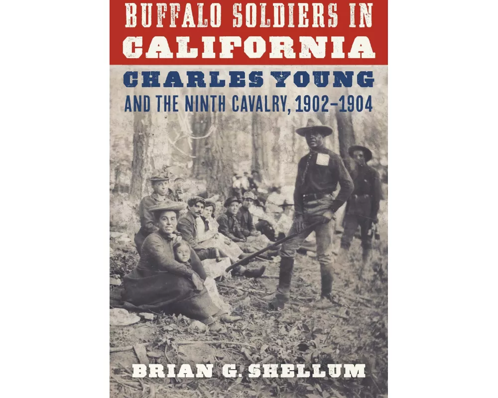 Buffalo Soldiers in California