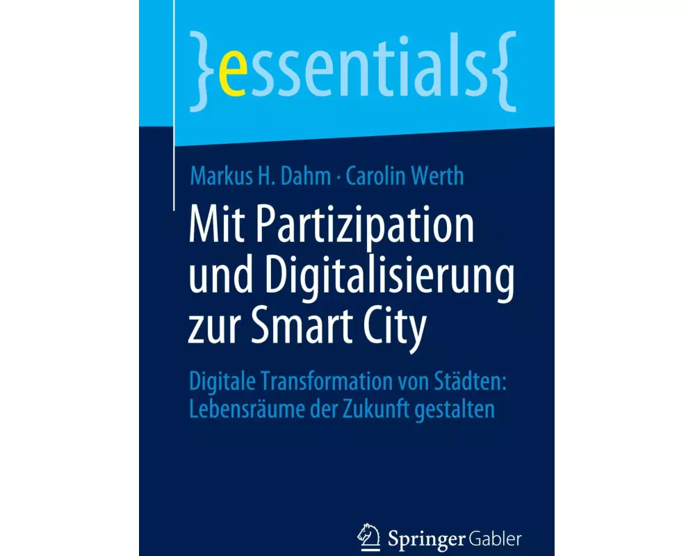 Mit Partizipation und Digitalisierung zur Smart City