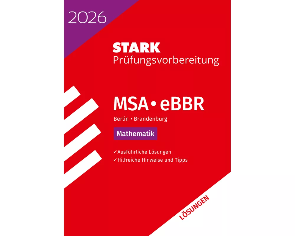 STARK Lösungen zu Mathematik - MSA/eBBR 2026 Berlin/Brandenburg - Prüfungsvorbereitung