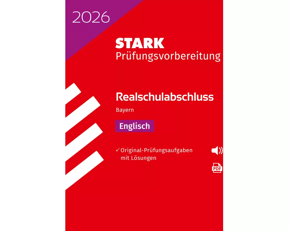 STARK Englisch - Realschulabschluss 2026 Bayern - Prüfungsvorbereitung