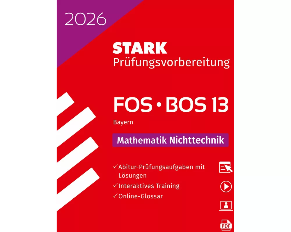STARK Mathematik NT 13. Klasse - Abitur FOS/BOS 2026 Bayern - Prüfungsvorbereitung