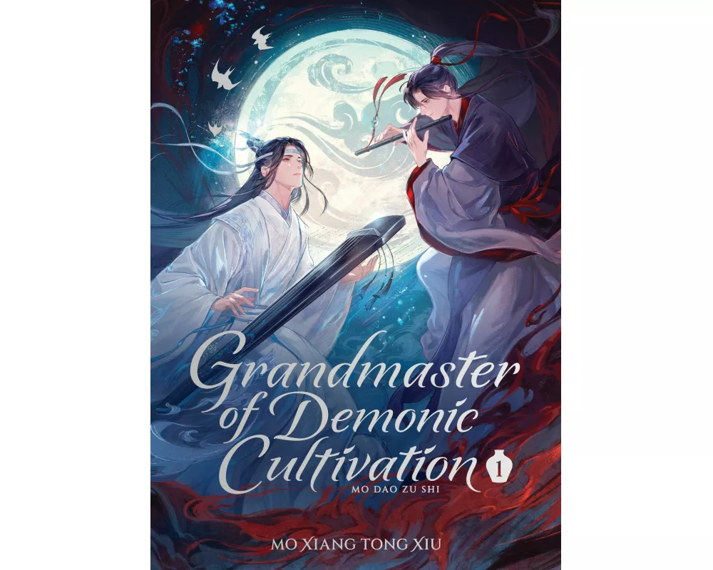 Grandmaster of Demonic Cultivation: Mo Dao Zu Shi (Deluxe Hardcover Novel) Vol. 1