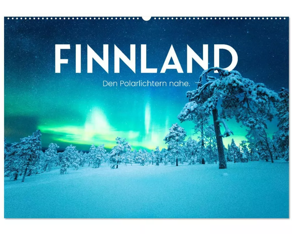 Finnland - Den Polarlichtern nahe. (Wandkalender 2026 DIN A2 quer), CALVENDO Monatskalender