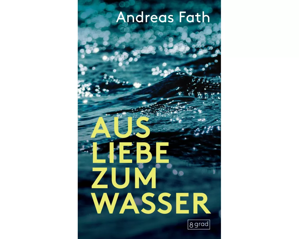 Aus Liebe zum Wasser