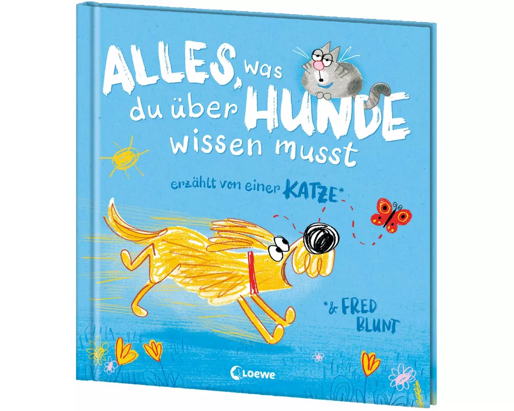 Alles, was du über Hunde wissen musst (erzählt von einer Katze)