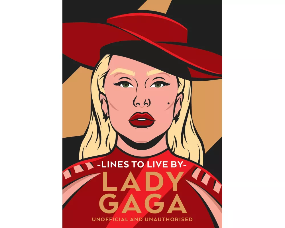 Lady Gaga Lines to Live By