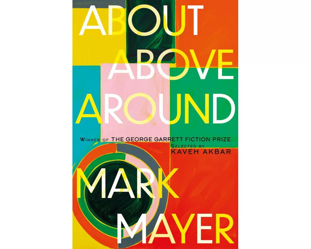 About, Above, Around