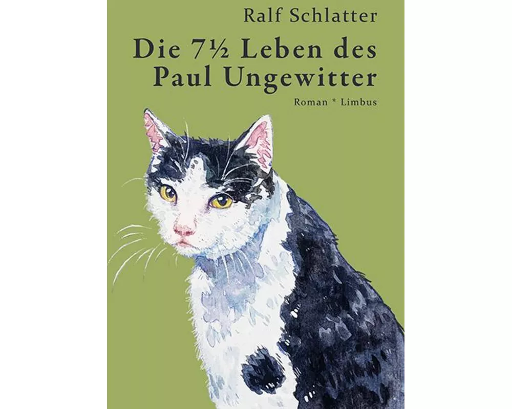 Die 7½ Leben des Paul Ungewitter