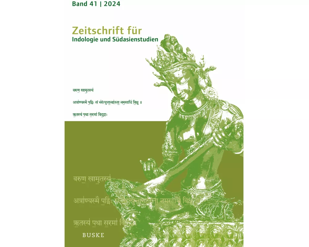 Zeitschrift für Indologie und Südasienstudien, Band 41 (2024)