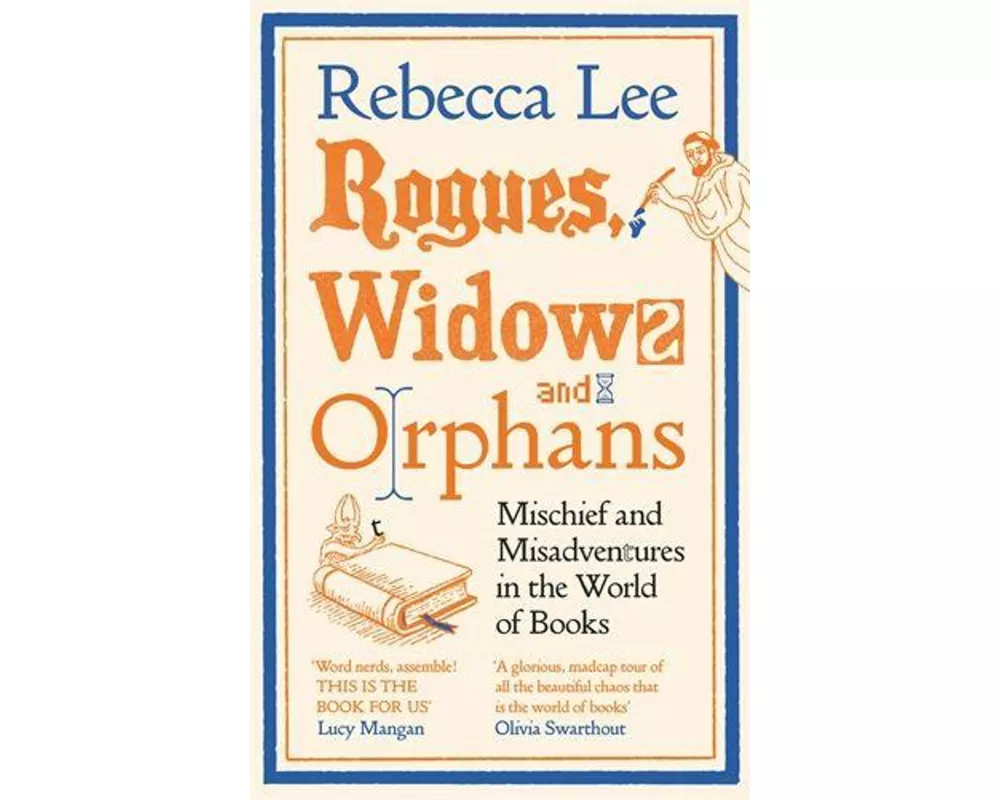 Rogues, Widows and Orphans