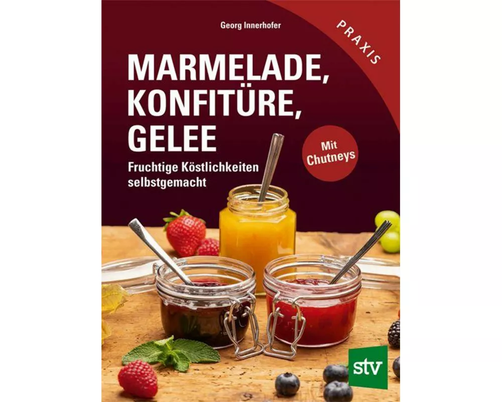 Marmelade, Konfitüre & Gelee