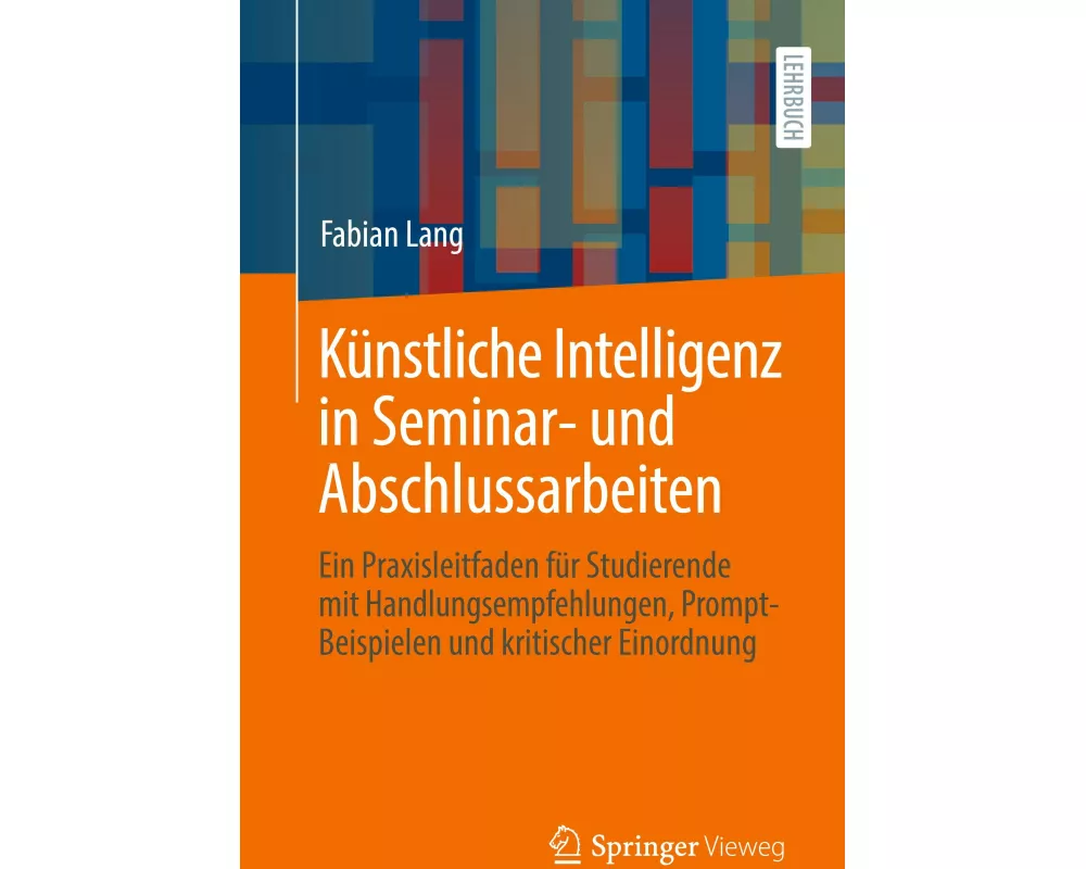 Künstliche Intelligenz in Seminar- und Abschlussarbeiten