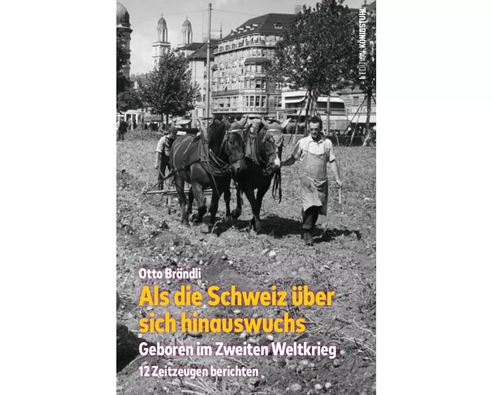 Als die Schweiz über sich hinauswuchs