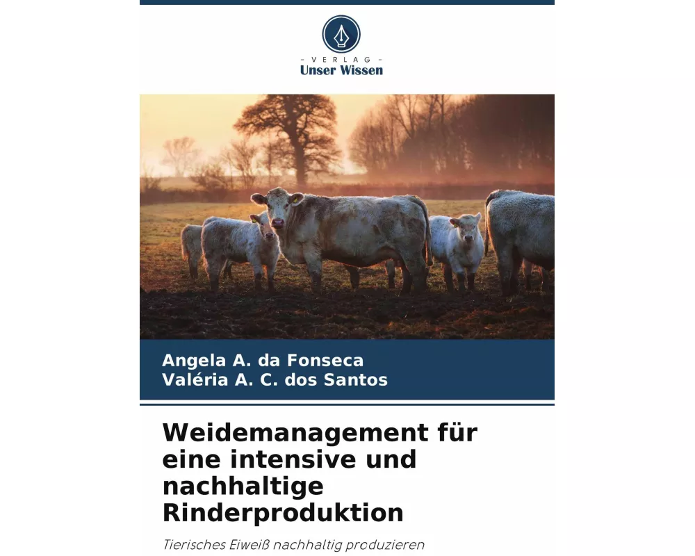 Weidemanagement für eine intensive und nachhaltige Rinderproduktion