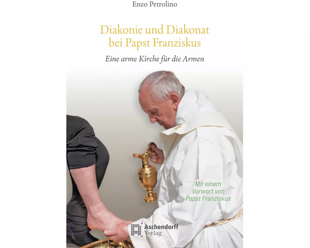Diakonie und Diakonat bei Papst Franziskus