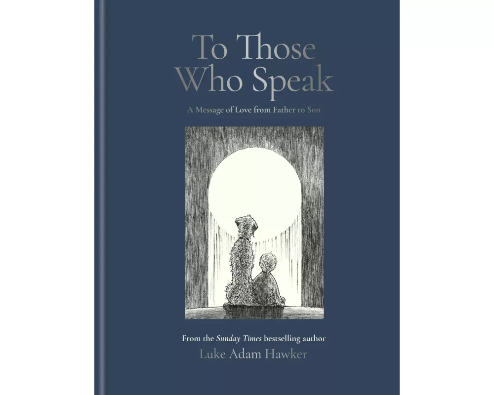 To Those Who Speak
