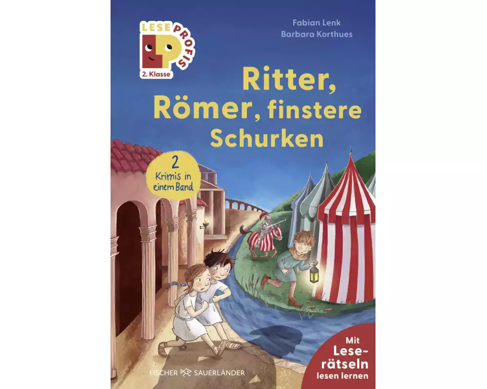 Leseprofis – Ritter, Römer, finstere Schurken, 2. Klasse (Doppelband)