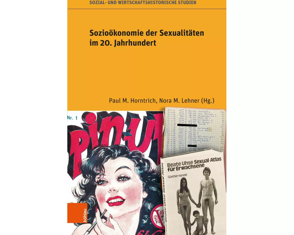 Sozioökonomie der Sexualitäten im 20. Jahrhundert