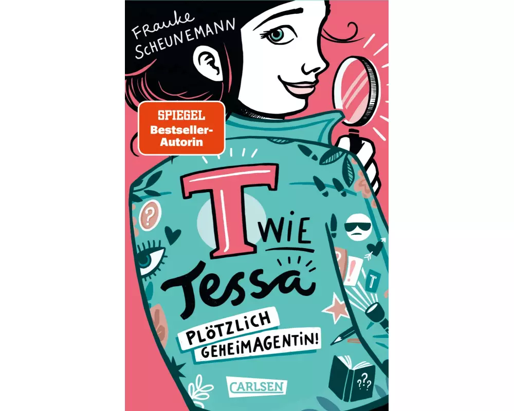 T wie Tessa 1: Plötzlich Geheimagentin!