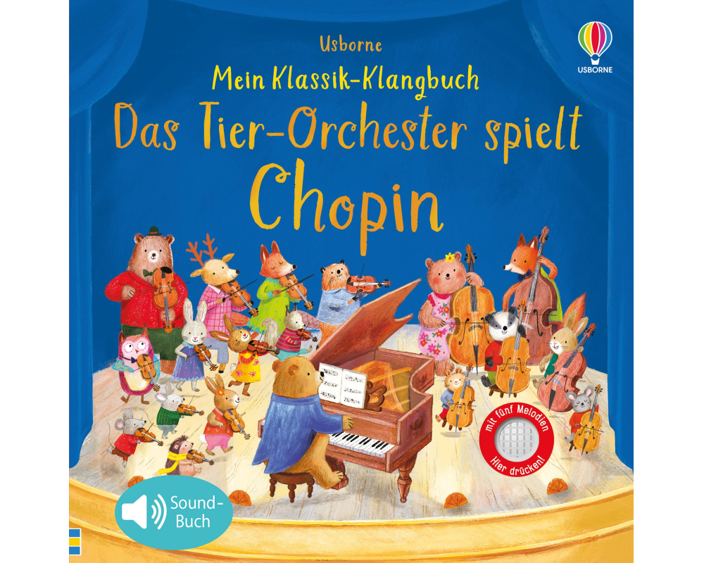 Mein Klassik-Klangbuch: Das Tierorchester spielt Chopin