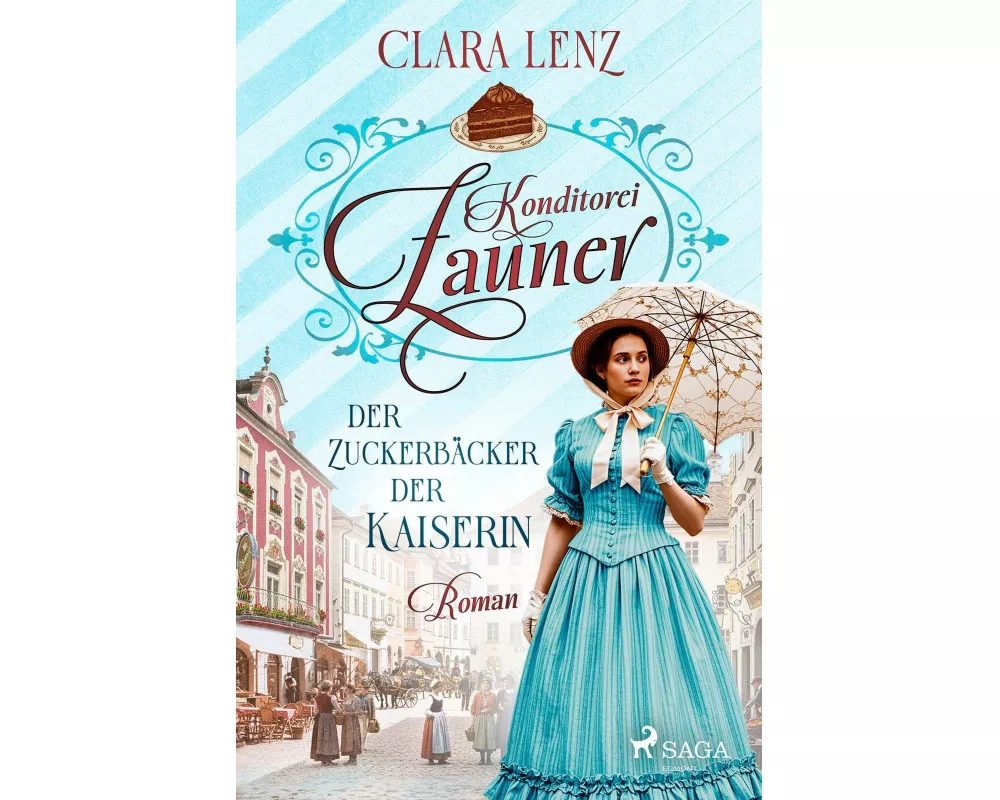 Konditorei Zauner - Der Zuckerbäcker der Kaiserin