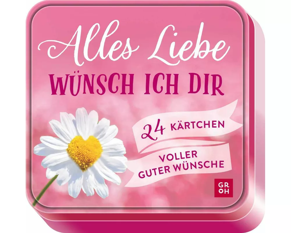 Alles Liebe wünsch ich dir
